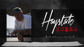 Haystak  quotSoberquot Official Lyric Video [upl. by Harper]