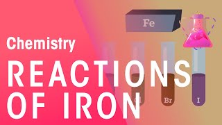 Reactions of Iron  Reactions  Chemistry  FuseSchool [upl. by Poock]