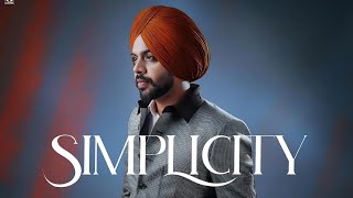 Simplicity Song  Satbir Aujla  Simar Kaur  New Song  Satbir Aujla New Song 2024 [upl. by Yrrem]