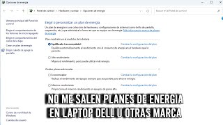 Como habilitar todos los planes de energía de Windows 10 y 11 en laptops Dell y otras marcas 2023 [upl. by Ashman]