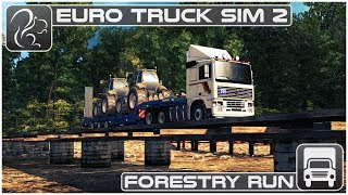 Forestry Run Euro Truck Simulator 2 [upl. by Idonah]