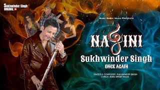 NAGINI  Sukhwinder Singh Babu Singh Maan  New Song [upl. by Eilojne930]