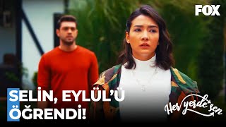 Selin Demir ve Eylülün İlişkisini Öğrendi  Her Yerde Sen 18 Bölüm [upl. by Adnelg]