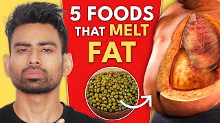 5 Amazing Foods for Fat Loss [upl. by Kati]