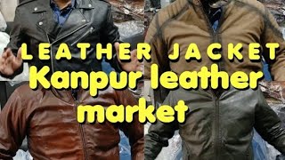 Kanpur leather jacket market  Kanpur leather market  Leather point [upl. by Jaimie253]