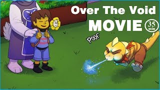 Over The Void The Movie Season 1  FULL【 Undertale Comic Dub 】 [upl. by Lachlan]