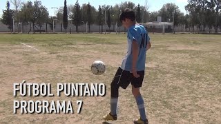 Fútbol Puntano Programa 7 [upl. by Leahey]