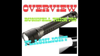 Overview of Bushnell Trkr 750L Flashlight [upl. by Alyad]