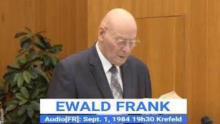 AudioFR Brother EWALD FRANK Saturday September 1 1984 19h30 Krefeld [upl. by Spike]