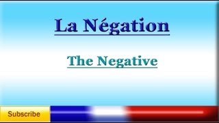 Les Expressions Negatives Negative Expressions [upl. by Padget]