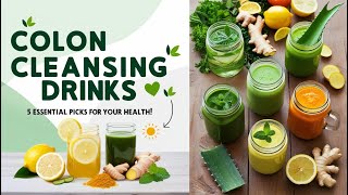 quotColon Cleansing Drinks Five Essential Picks for Your Healthquot [upl. by Sherer]