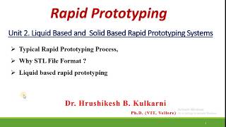 21 Introduction to Liquid Based Rapid Prototyping Systems [upl. by Hteb513]