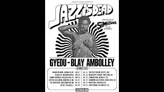 Gyedu Blay Ambolley US Tour [upl. by Engenia]