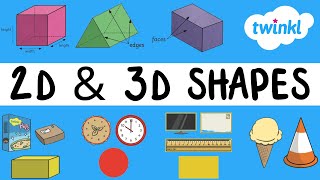 2D and 3D Shapes for Kids  Geometry for Kids  Twinkl USA [upl. by Ramos]