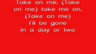 Aha  Take on me lyrics [upl. by Milicent368]