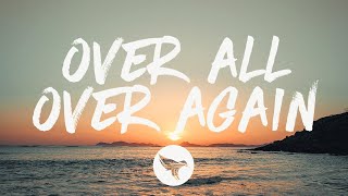 James Barker Band  Over All Over Again Lyrics [upl. by Adnole]