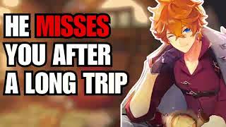 He misses you after a long trip  Childe x Listener  Genshin Impact ASMR [upl. by Fineman]