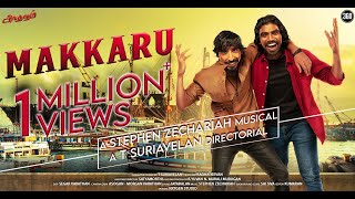 Makkaru  Official Music Video  T Suriavelan  Stephen Zechariah  Karnan Gcrak [upl. by Anirav]