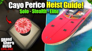 UPDATED GTA 5 Online SOLO Cayo Perico Heist Guide Stealth  Elite [upl. by Hamlen]