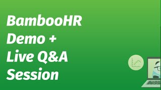 BambooHR Demo Live Qamp A Session [upl. by Pucida258]