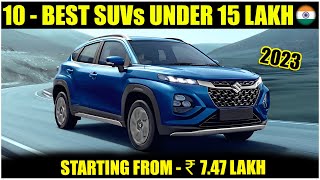 Top 10 Best SUV Under 15 Lakh In India 2023  Best Cars Under 15 Lakh 2023 [upl. by Combs]