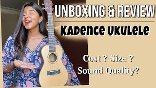 Unboxing amp Review of KADENCE Ukelele  Ritika Biswas [upl. by Mandal384]