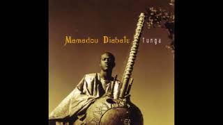 Mamadou Diabate  Tunga full album [upl. by Acsehcnarf637]