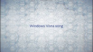 Windows Vista song [upl. by Rosamond]