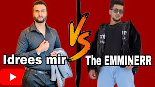 THE EMMINERR VS😳 Idrees Mir 😎MurtazaRafiq IdreesMir [upl. by Enileoj]