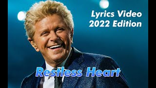 Peter Cetera  Restless Heart Lyrics [upl. by Finlay]