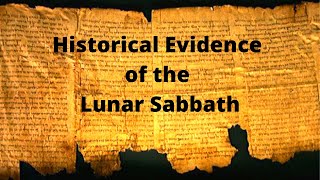 Historical Evidence Proves the Lunar Sabbath [upl. by Jaquelin]