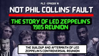 Not Phil Collins Fault The Story of Led Zeppelin s 1985 Live Aid Reunion [upl. by Oiram806]