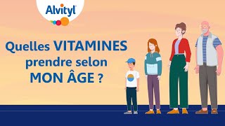 Alvityl  Quelles vitamines prendre selon mon âge [upl. by Latsirk]