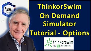 How to Simulate Trading with ThinkorSwim On Demand Tutorial   Part 2 Options [upl. by Siramay104]