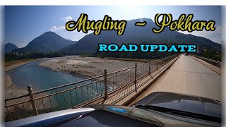 Mugling  Pokhara II Road Update [upl. by Oirasor]