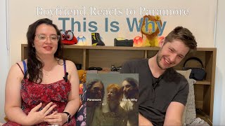 Boyfriend Reacts to Paramore  This Is Why [upl. by Becka]