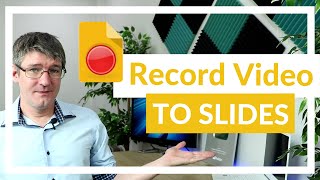 How to record video in Google Slides [upl. by Lledniuq177]