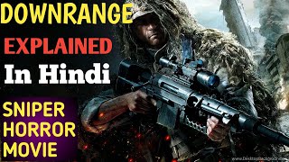 Downrange Movie Explained in Hindi  Downrange Movie Hindi Explanation  Sniper Horror Movie 2017 [upl. by Atiuqet632]