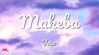 Jain  Makeba Lyrics [upl. by Zadack]