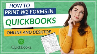 How To Print W2 Forms in QuickBooks Online and Desktop  MWJ Consultancy [upl. by Ileek384]