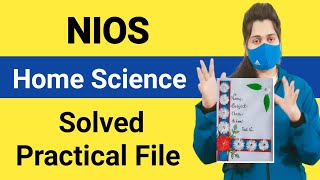 Home Science Solved Practical File  Nios Home Science Practical File [upl. by Nalo]