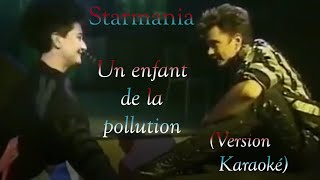 Karaoké Starmania  Un enfant de la pollution Renaud Hantson amp Réjane Perry [upl. by Nothgierc]