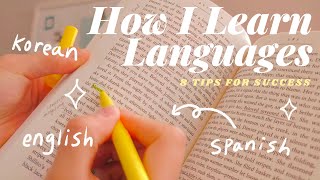 How I Learn Languages  8 Tips for Success [upl. by Aicile]