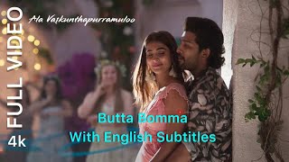 Butta Bomma Song with English Subtitles • Allu Arjun • Pooja Hegde • Armaan Malik • Thaman S • [upl. by Baseler636]