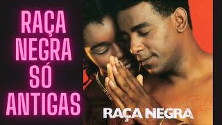 RAÇA NEGRA AS TOP 10 RECORDAÇÕES ANTIGAS CANÇÕES [upl. by Niuqram]