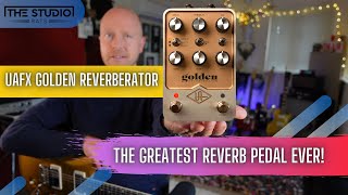 UAFX Golden Reverberator  The Greatest Reverb Pedal Ever [upl. by Peednama515]