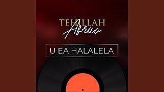 U Ea Halalela Live [upl. by Ehgit301]