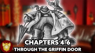 Through the Griffin Door Supercut Chapters 46  Philosopher’s Stone [upl. by Nosrac758]