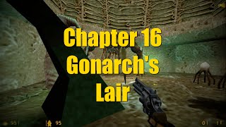 HALFLIFE  Gameplay Walkthrough  Chapter 16 Gonarchs Lair [upl. by Mcgregor548]