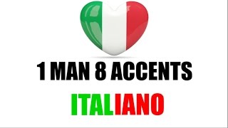 8 Italian Accents  8 Accenti Italiani [upl. by Eesdnyl]